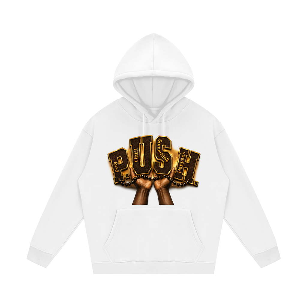 "Push" Unisex Fleece Hoodie